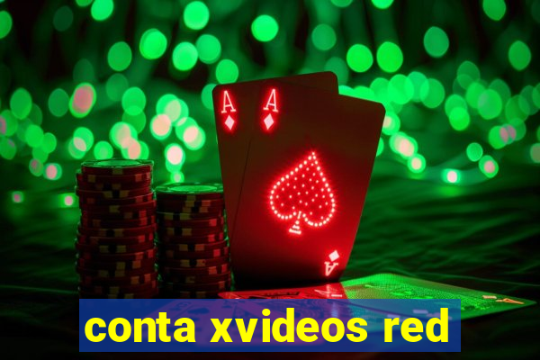 conta xvideos red